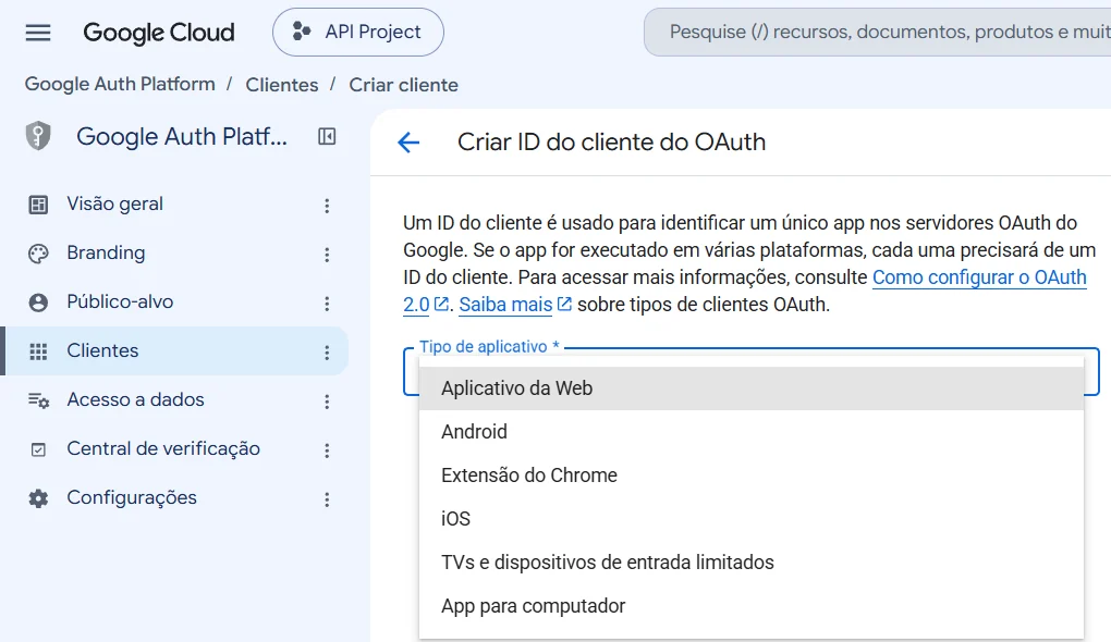Google Auth Platform: criando o ID do cliente OAuth do tipo Aplicativo da Web